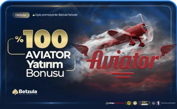 %100 Aviator Yatırım Bonusu